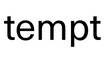 tempt